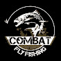 Combat Fly Fishing