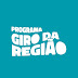 PROGRAMA GIRO DA REGIÃO