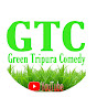 Green Tripura Comedy