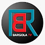 BARGOLA TV