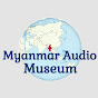 Myanmar Audio Museum