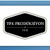 TFK PRODUKSİYON