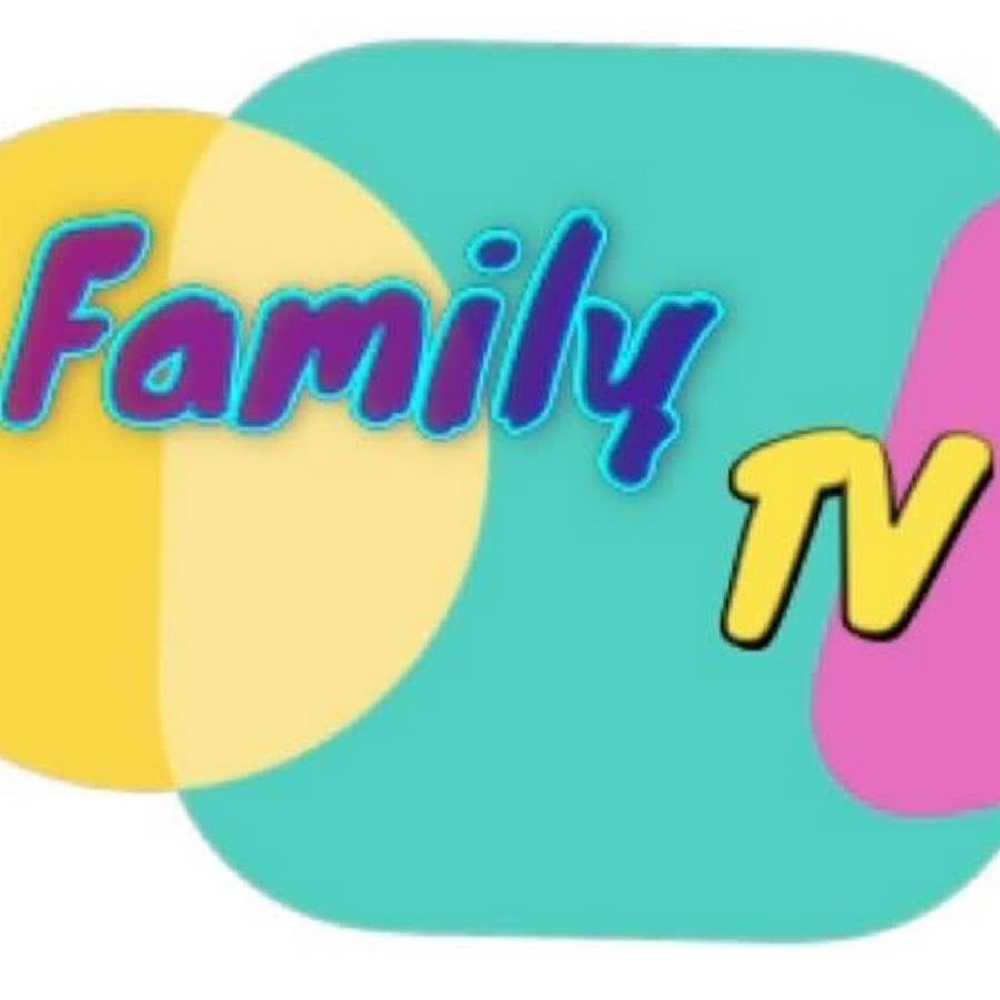 Family TV - YouTube