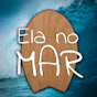 Ela No Mar