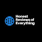Honest Reviews of Everything