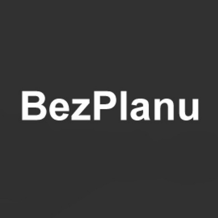 BezPlanu @BezPlanu