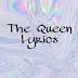 The Queen Lyrics