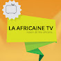 LA AFRICAINE TV