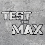 Test the Max