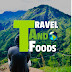 Travel and Foods