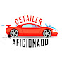 Detailer Aficionado