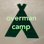 overman camp