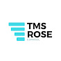 TMS Rose