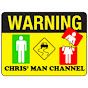 Chris' Man Channel