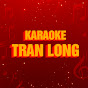 karaoke Tran Long