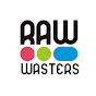 RAW Wasters
