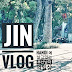 JIN Vlog