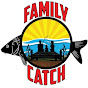 Family Catch