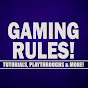 Gaming Rules!