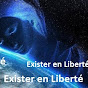 Exister en Liberté