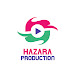 Hazara Production