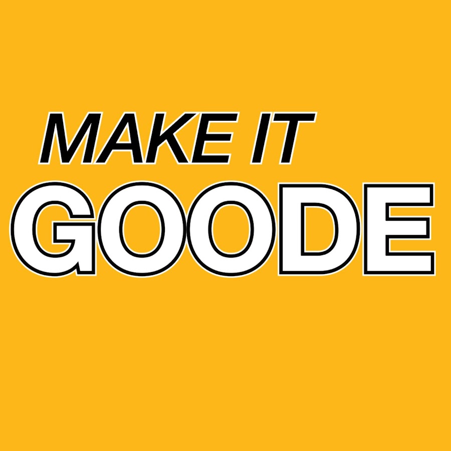 Make it Goode