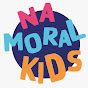 Na Moral Kids