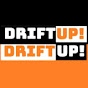 DRIFT UP!