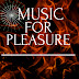 Music for pleasure