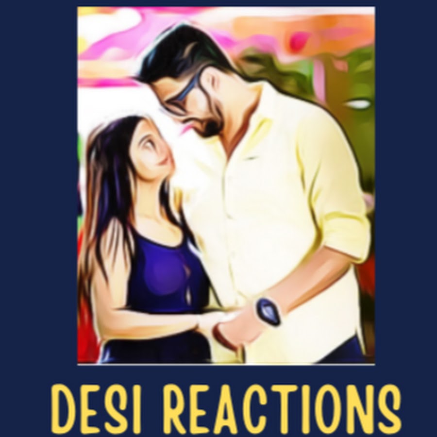 Desi Reactions - YouTube