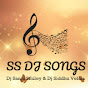 SS DJ SONGS