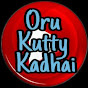 Oru Kutty Kadhai