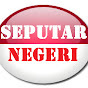 Seputar Negeri