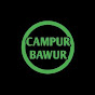 Campur Bawur KP