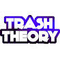 Trash Theory