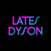 Lates Dyson