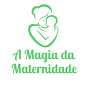 A Magia da Maternidade