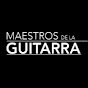 Maestros de la Guitarra