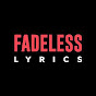Fadeless Lyrics