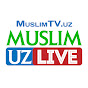 MuslimUzLive