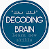 Channel decoding brain