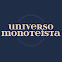 Universo Monoteísta