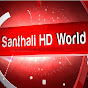 Santhali HD World