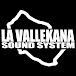 LA VALLEKANA SOUND SYSTEM