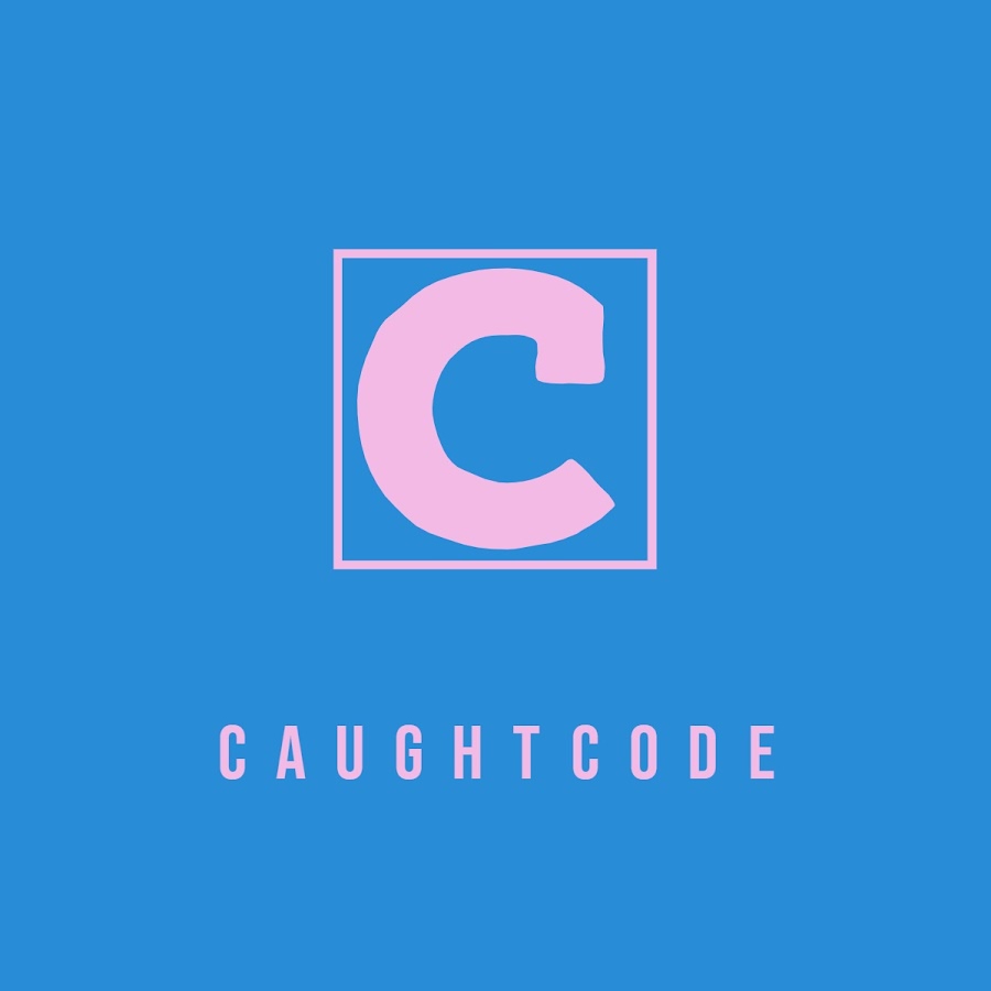 Caughtcode youtube