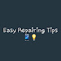 Easy repairing tips