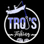 Trojs Fishing