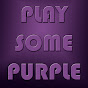 PlaySomePurple