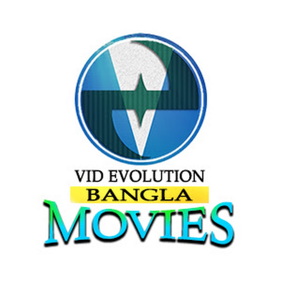 Vid Evolution Bangla Movies