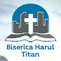 Biserica Harul Titan